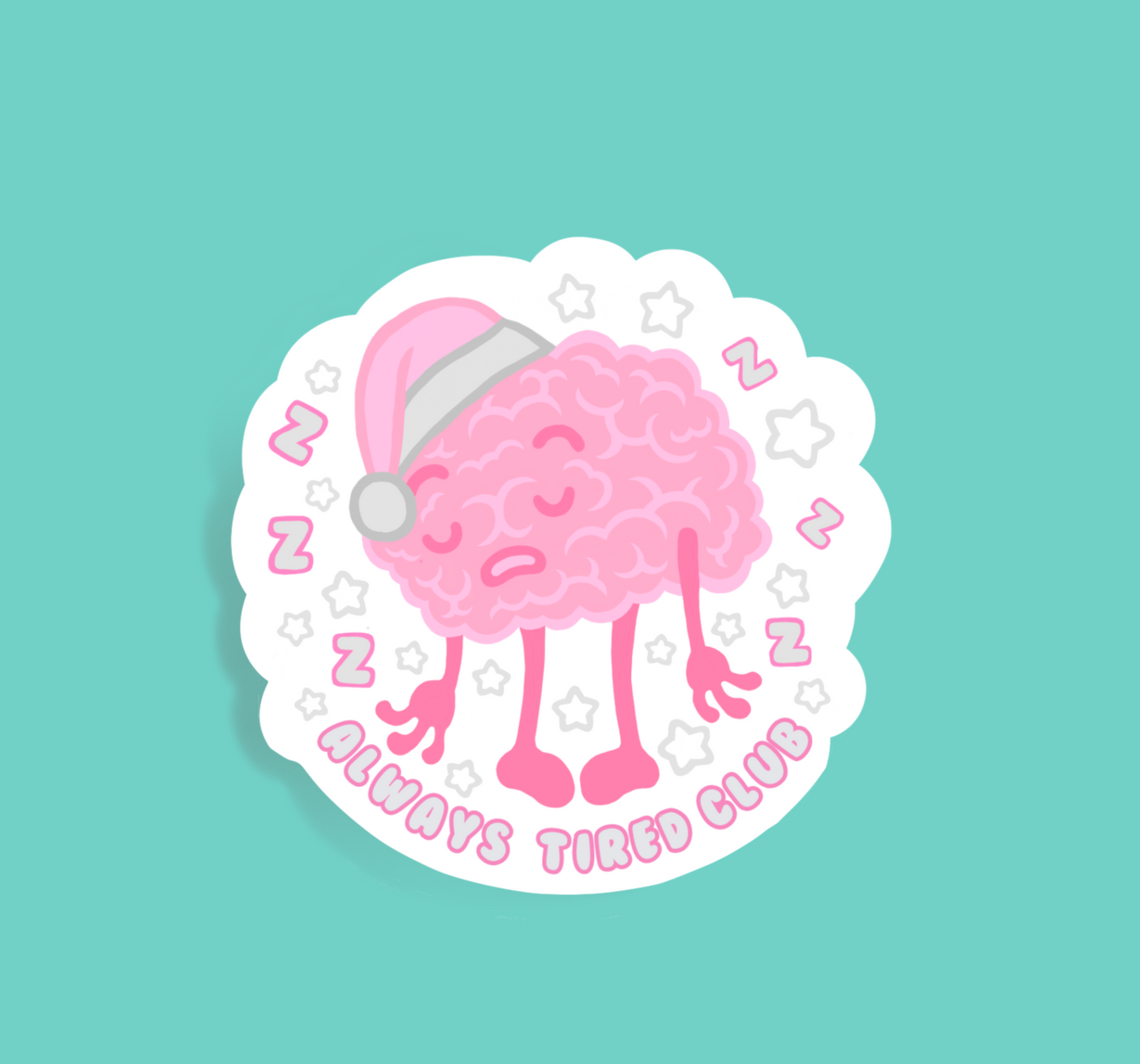 Always Tired Club Stickers